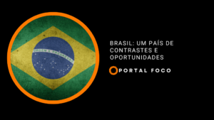 Brasil: Um País de Contrastes e Oportunidades