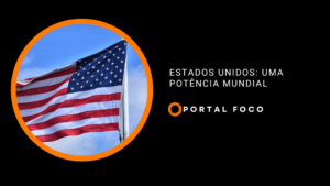 Estados Unidos: uma potência mundial