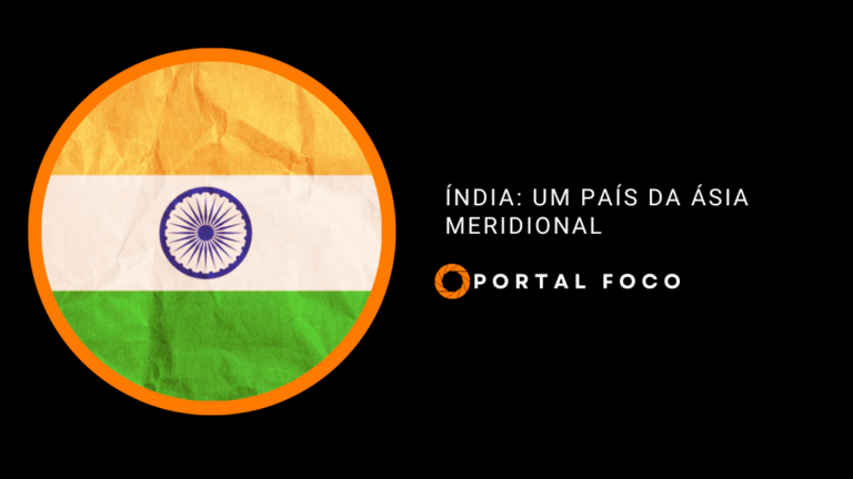Índia: um país da Ásia Meridional