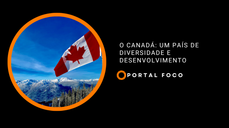O Canadá: um país de diversidade e desenvolvimento