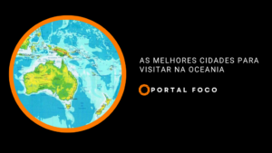 As melhores cidades para visitar na Oceania