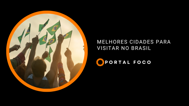 Melhores cidades para visitar no Brasil