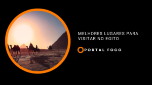 Melhores lugares para visitar no Egito