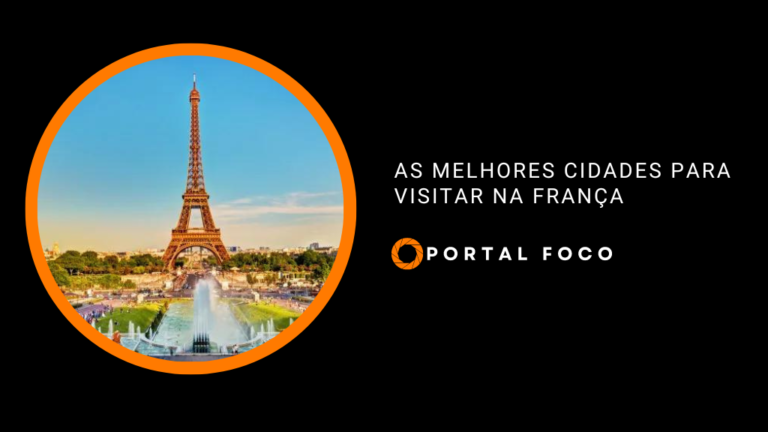As melhores cidades para visitar na França