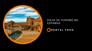 Dicas de turismo na Espanha